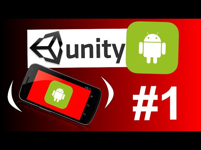 1. Unity Android Game Development Tutorial - Setting up Unity For Android Game Development