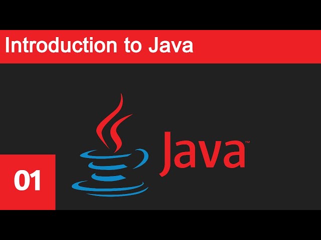 Introduction to Java | Java Tutorial Series 01