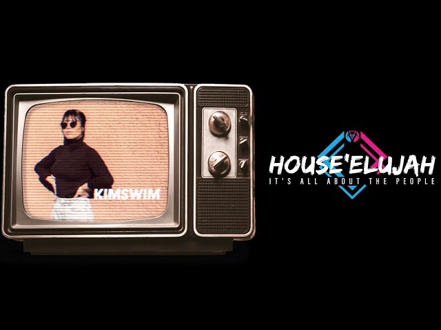 Houseelujah Virtual FSTVL - KIMSWIM