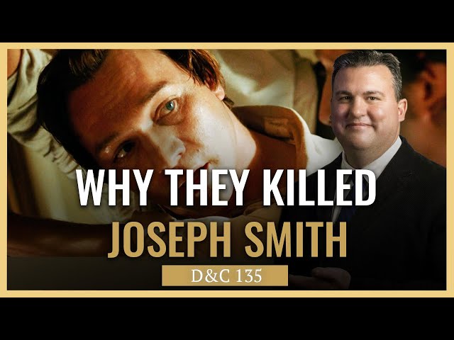 Why Joseph Smith Was Killed (Restoration Revealed Episode 26)