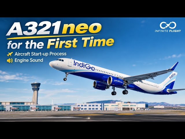 First Time Flying A321neo Full Start-Up Process | Infinite Flight