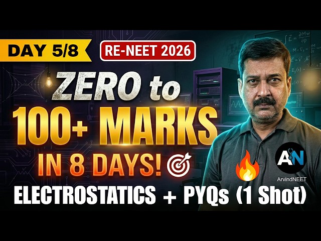 [RE-NEET 2026] 😱 1 Video = 16 Marks! ELECTROSTATICS + PYQs (1 Shot) DAY 5