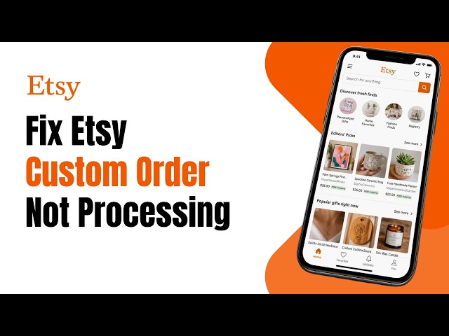How to Fix Etsy Custom Order Not Processing
