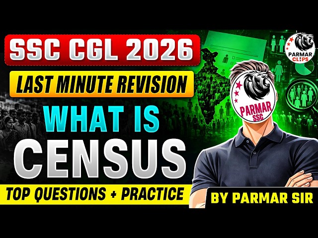 SSC CGL 2026 | Census | Last Minute Revision | Top Questions + Practice