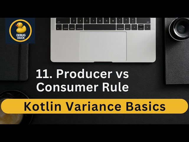 11- Producer vs Consumer Rule