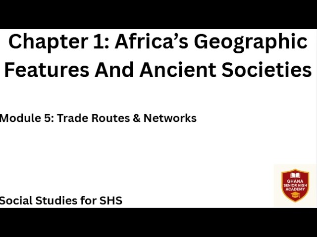 SOC Chapter 1 Module 5: Trade Routes & Networks
