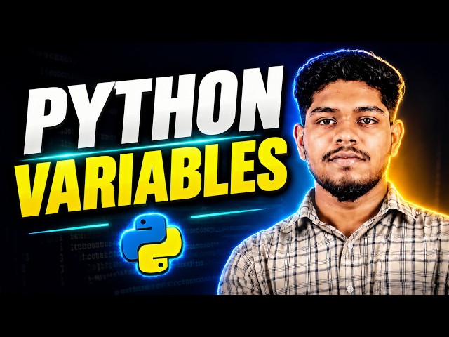 #4 - Variables in Python: Everything You Need to Know