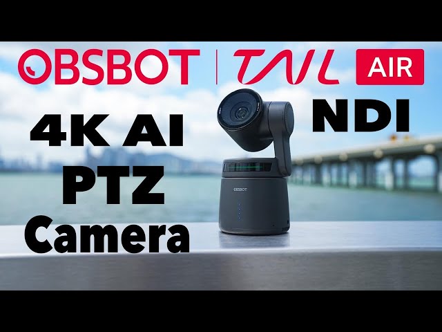 OBSBOT Tail Air AI Powered 4K PTZ NDI Streaming Camera - Setup Test Review & Tutorial