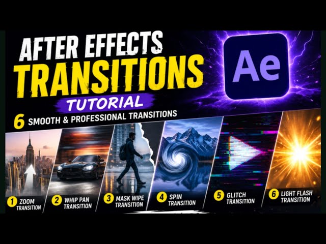 After Effects Transitions Tutorial | 6 Smooth & Professional Transitions for Beginners | 