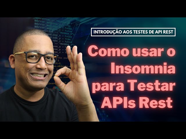 How to Use Insomnia for REST API Testing (Lesson 9)