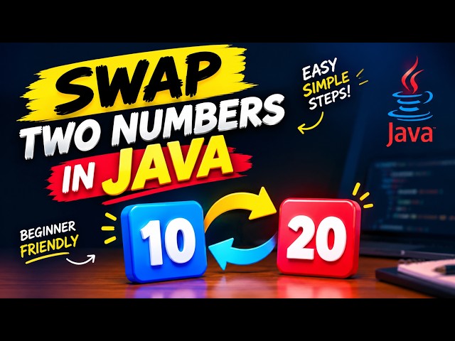 How to Swap Two Numbers in Java | Easy Java Program for Beginners