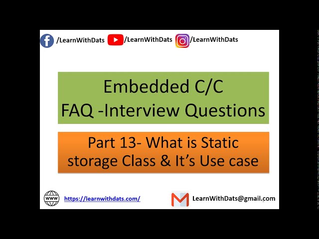 What is Static Storage Class And Its Use Cases | Embedded C Interview Questions
