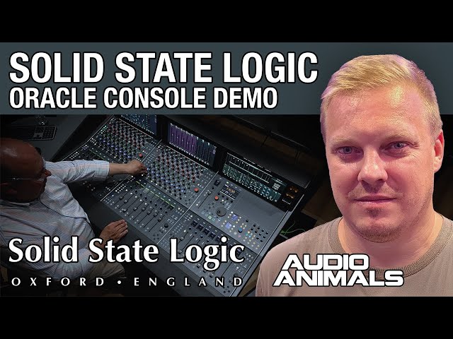 Audio Animals Solid State Logic Oracle Demo