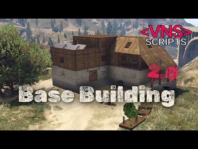 VNS Scripts | Base Building 2.0 | FiveM Preview