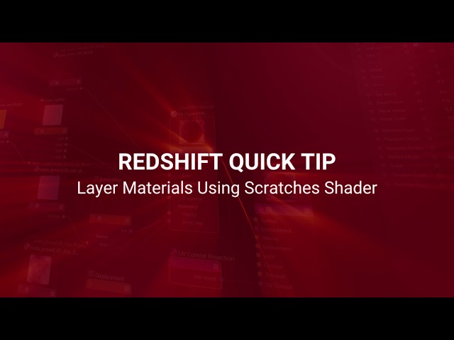 REDSHIFT QUICK TIP | Layer Materials Using The Scratches Shader