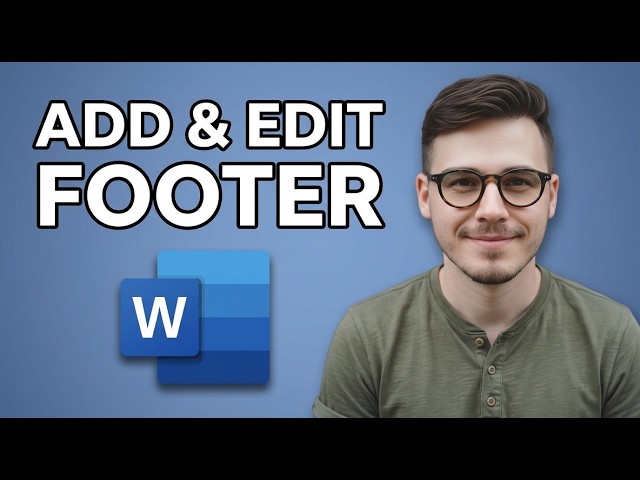 How to Add And Edit a Footer in Microsoft Word [2026 Tutorial for Beginners]