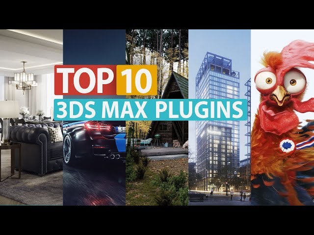 TOP 10 3ds Max Plugins in 2019