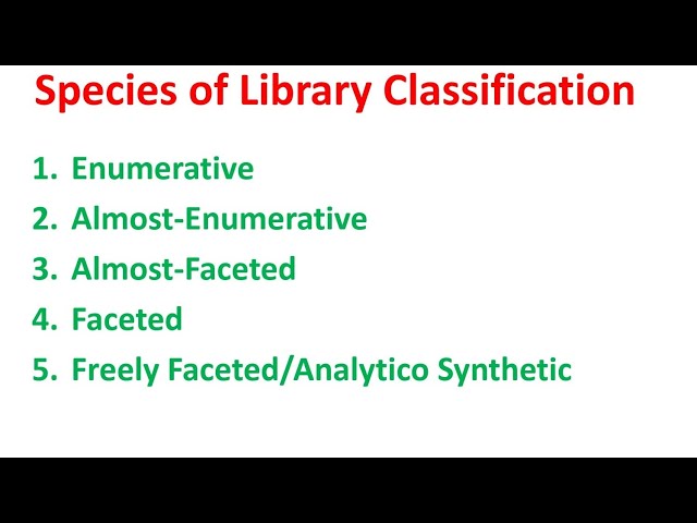 Species of Library Classification (Part 1)