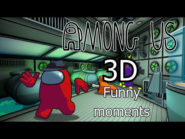 Among Us 3D Funny Moments! (Steam Next Fest)