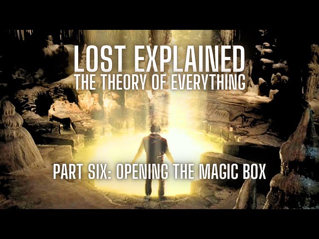 LOST Explained - The Theory of Everything: Part Six (The Magic Box, Purgatory, Legacy & Sequels)