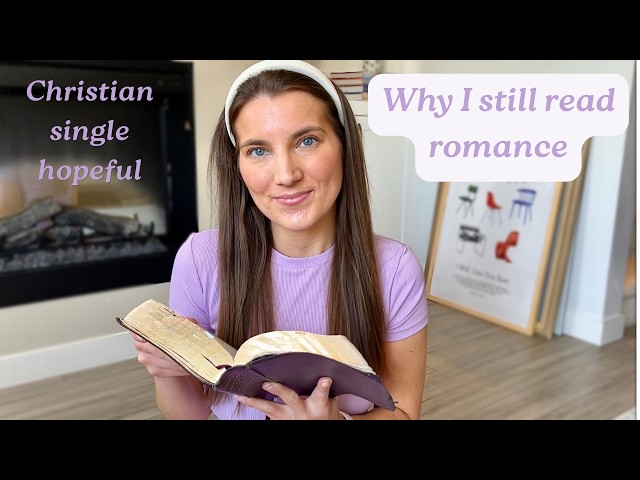 How I Read Romance as a Single Christian Woman 💛