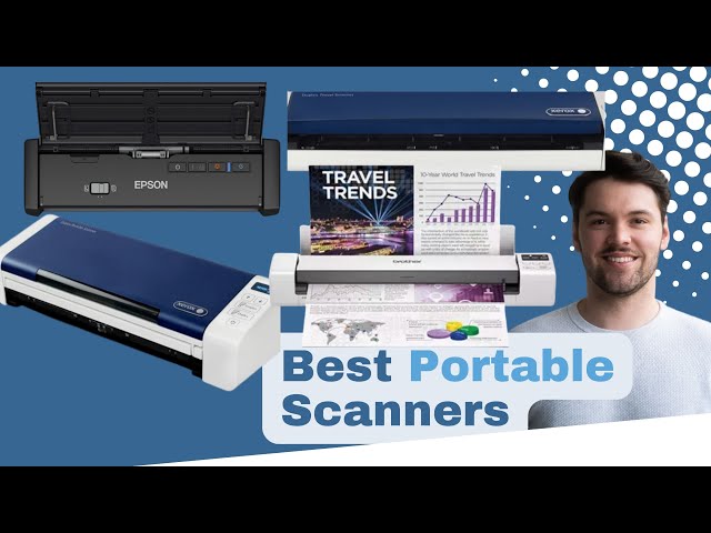 4 Best Portable Scanners (2025)