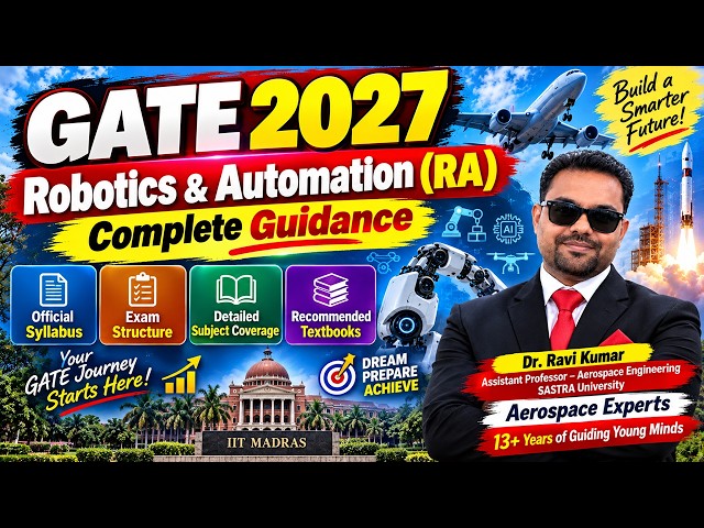🚀 GATE 2027 Robotics & Automation (RA) | Complete Syllabus + Books + Preparation Strategy