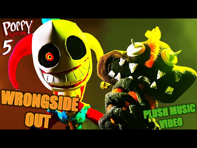 Poppy Playtime Chapter 5 | WrongSide OUT! Plush Music Video!