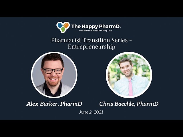 Pharmacist Transition Series: Entrepreneurship