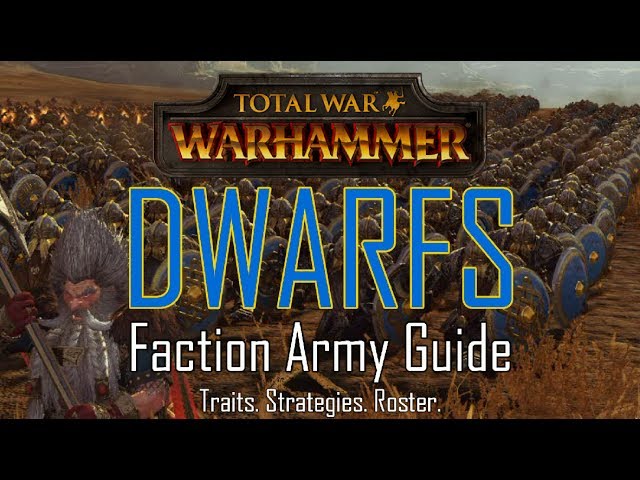 DWARF ARMY GUIDE! - Total War: Warhammer