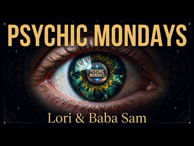 🔴 Psychic Mondays — LIVE FREE Readings, Spiritual Guidance with Lori & Baba Sam