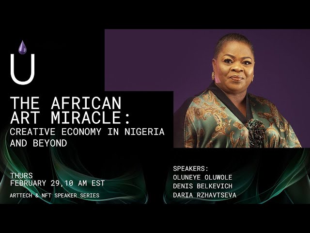 The African Art Miracle: Creative Economy in Nigeria and Beyond