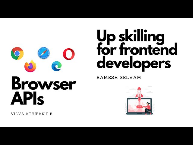 Browser APIs & Upskilling frontend developers at Coimbatore FrontEnd Group