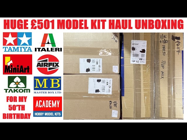 HUGE £501 MODEL KIT HAUL UNBOXING. 1/35 & 1/72 TAMIYA, ITALERI, AIRFIX, MINIART, TAKOM, MASTER BOX.
