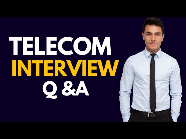 Top 20 Telecom Interview Questions and Answers for 2026