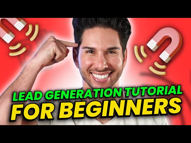 Lead Generation Tutorial for Beginners [2025]