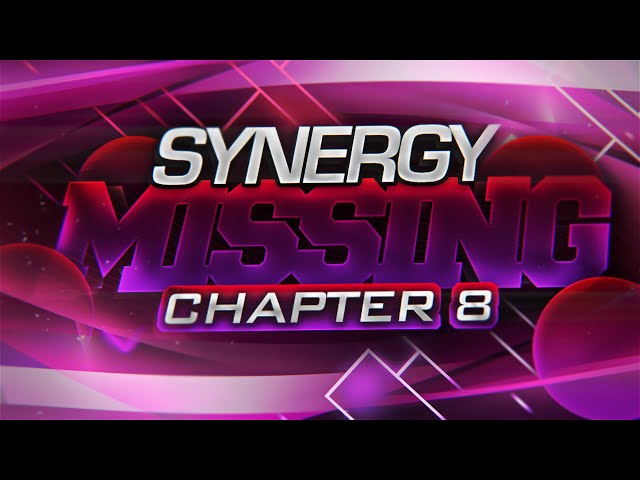 Synergy: Missing Chapter #8