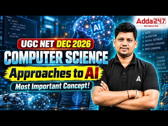 UGC NET Computer Science | UGC NET Computer Science Approaches To AI Most Important Concept