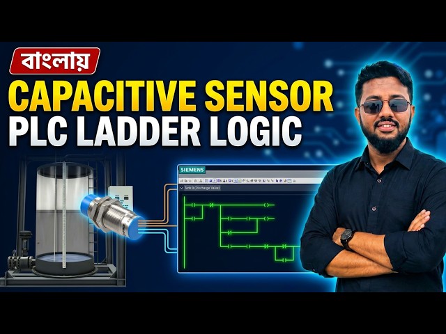 Capacitive Sensor Water Tank Level Control: PLC Ladder Logic IN Bangla