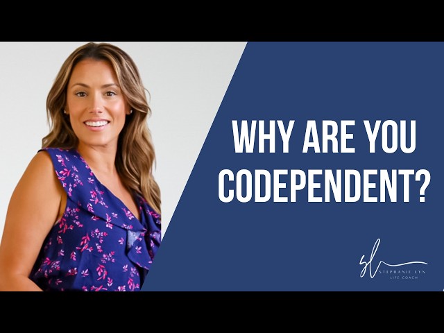 Understanding Codependency: Why It Happens & How to Heal