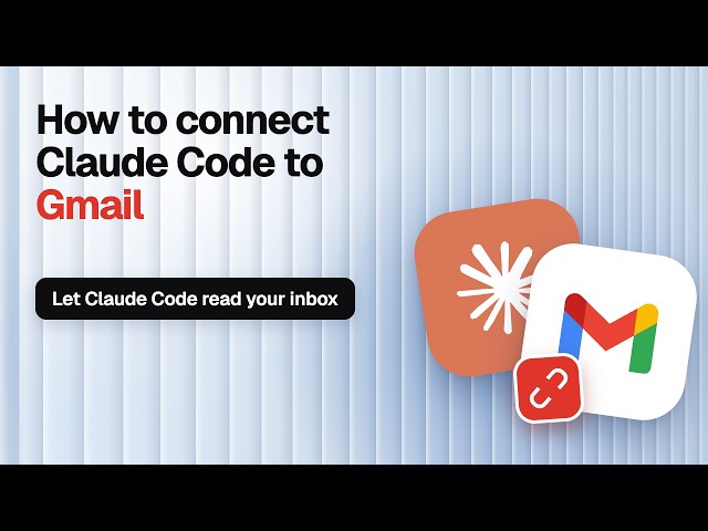 How to Connect Claude Code to Gmail (3 Easy Steps)