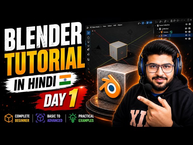 Blender Tutorial for Beginners in Hindi (Day 1) | Blender 3d Basics 2026!