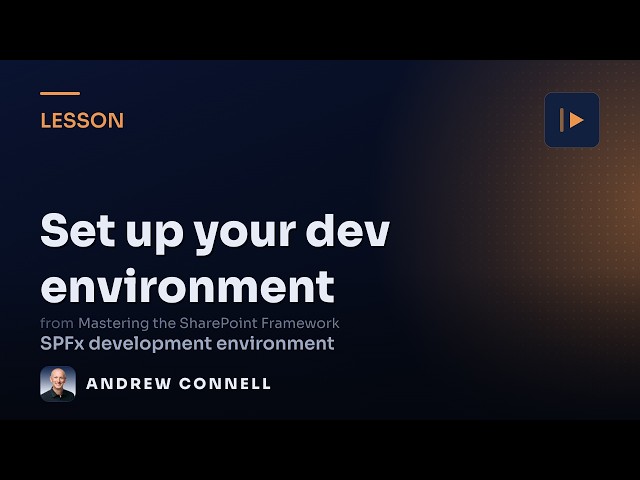 Set Up Your SPFx Development Environment Step by Step