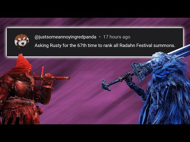 Fine, Let's Rank the Radahn Summons
