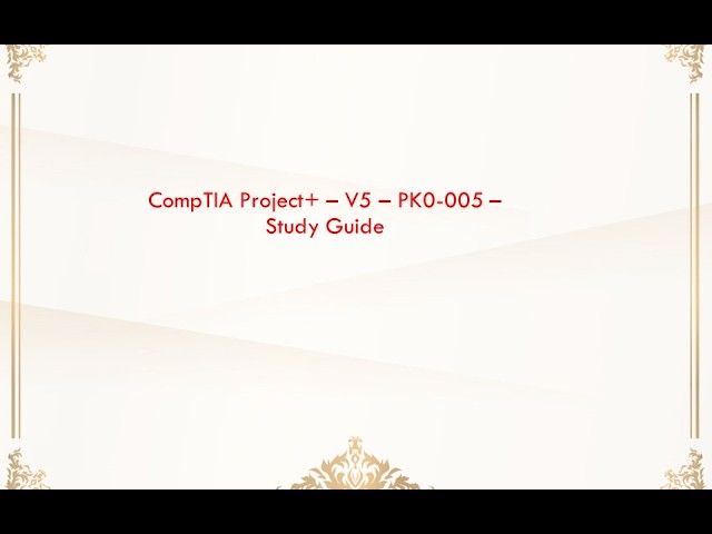 CompTIA Project+ PK0-005 Practice Test – REAL Exam Level (Super Hard)