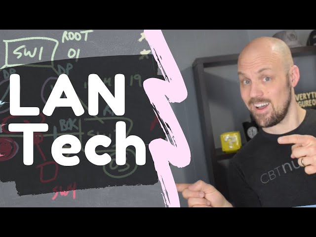 CCNA Training - LAN Technologies