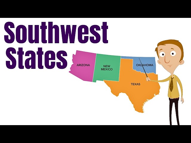Learn the U.S. States: The Southwest Region