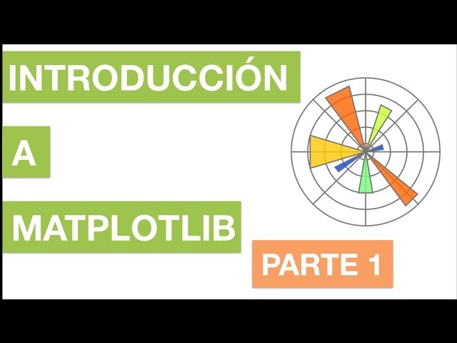 INTRODUCTION TO THE PYTHON MATPLOTLIB LIBRARY - PART 1 | #7 Machine Learning with Python Course