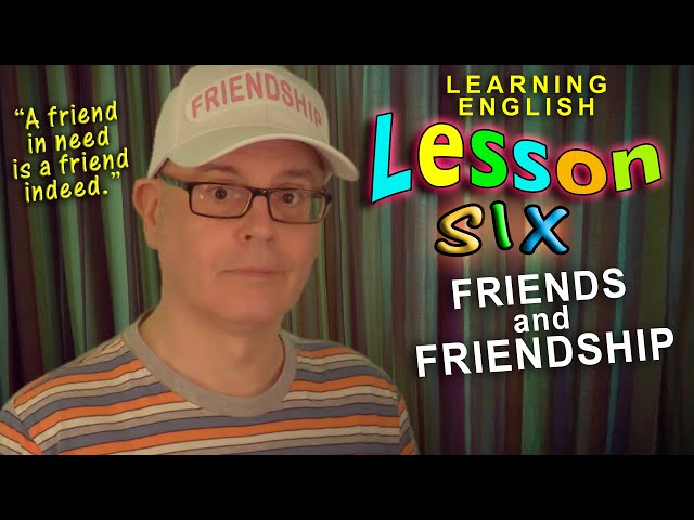 FRIENDS & FRIENDSHIP words & phrases - Learning English - Lesson 6