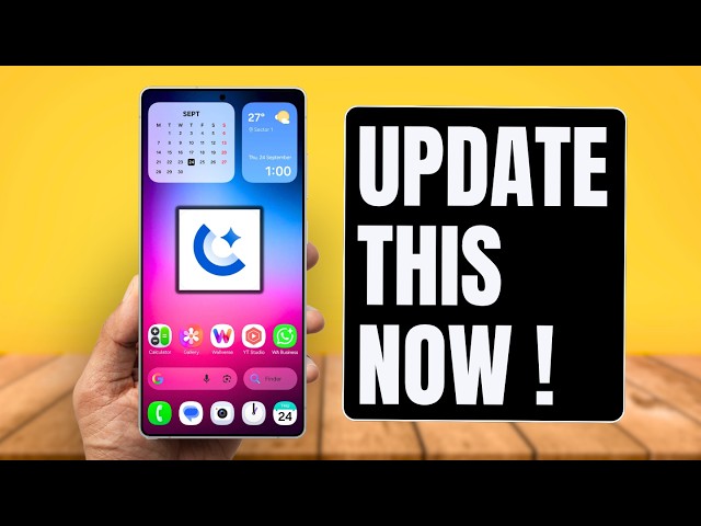 New Update - Update This Important Hidden Component on your Samsung/Android Phone !